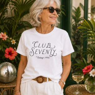 Club Seventy Vintage Geburtstags-T-Shirt T-Shirt
