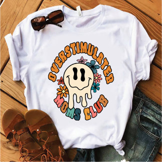 Club überstimulierter Mamas T-Shirt