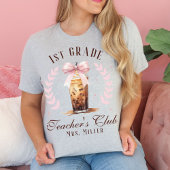 Clubname des Custom Grade Teacher's Coffee Lover T-Shirt
