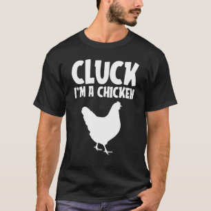 Cluck Ich Bin Ein Faules Halloween-Kostüm Huhn Far T-Shirt
