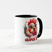 Cluck It Quote Tasse | Funny & Relaxter Coffee Cup (VorderseiteRechts)