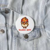Cluck Off| Funny Chicken Button (Beispiel)
