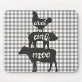 Cluck Oink Moo Hühnerkuh Schweinshuhn Bauernhof Mousepad (Vorne)