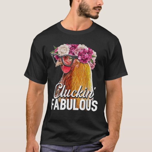 Cluckin Fabulous Floral Backyard Bauer Gi T-Shirt (Vorderseite)