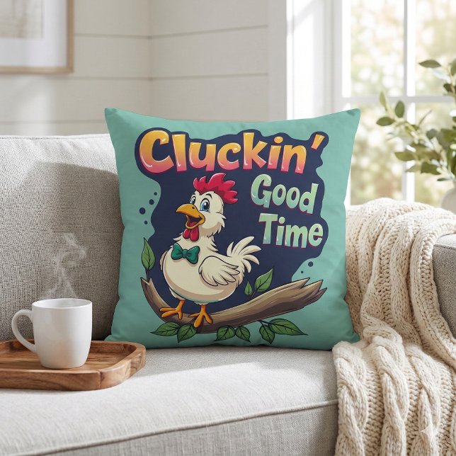 Cluckin' Good Time Funny Chicken Illustration Kissen (Cluckin' Good Time Funny Chicken Illustration Throw Pillow Mockup A)