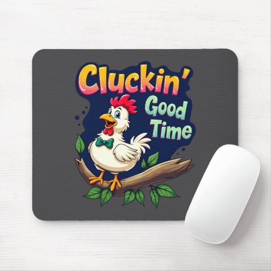Cluckin Good Time Funny Chicken Illustration Mousepad (Mit Mouse)
