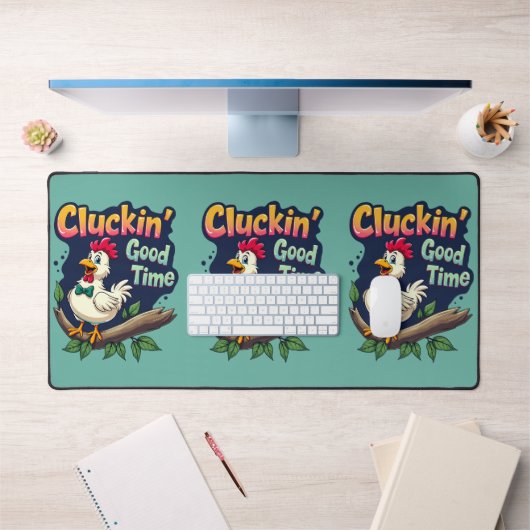 Cluckin' Good Time Funny Chicken Illustration Schreibtischunterlage (Büro 1)