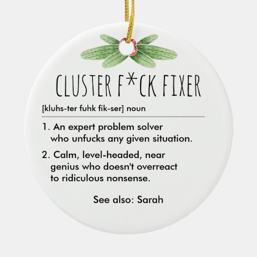 Cluster F*ck Fixer Funny Definition Individuelle N Keramik Ornament (Vorne)