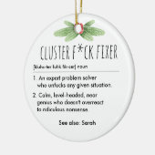Cluster F*ck Fixer Funny Definition Individuelle N Keramik Ornament (Links)
