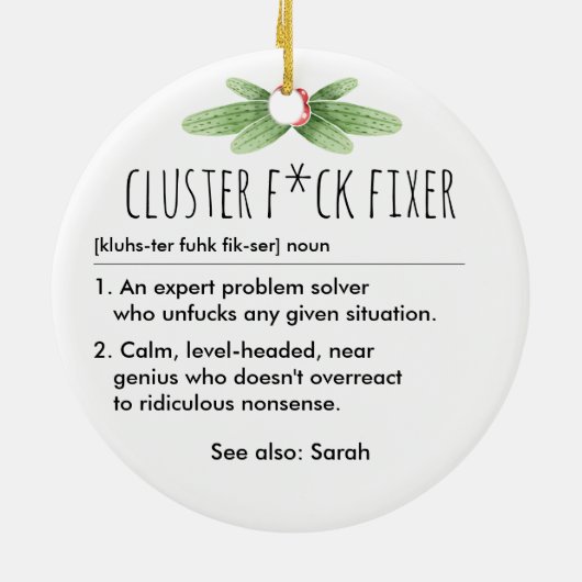 Cluster F*ck Fixer Funny Definition Individuelle N Keramik Ornament (Hinten)