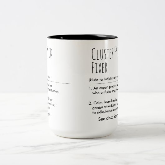 Cluster F*ck Fixer Funny Definition Individuelle N Zweifarbige Tasse (Mittel)