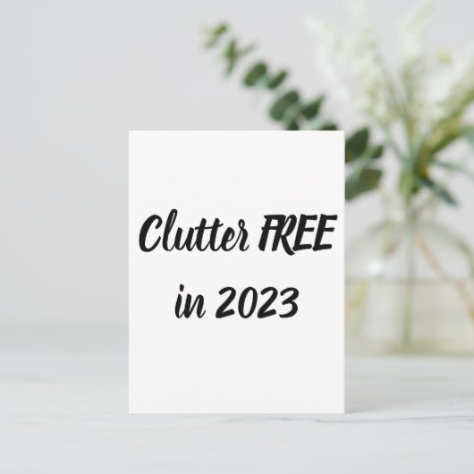 Clutter KOSTENLOS im Jahr 2023 - Selbstversorgung! Postkarte (Stehend Vorderseite)