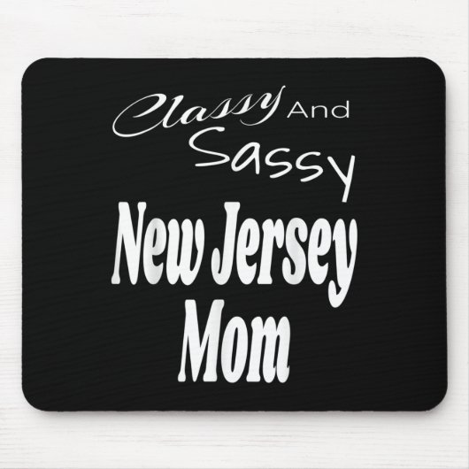 Cly And Sy New Jersey Mom Funny Humor Saying Quote Mousepad (Vorne)