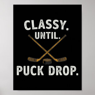 Cly Bis Puck Drop Lustige Hockeyschläger Für Sport Poster
