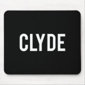 Clyde - Cool New Funny Name Fan Gift Tee Mousepad (Vorne)