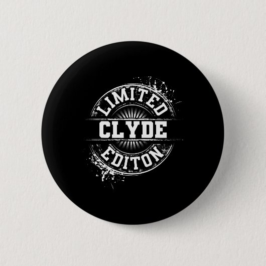 Clyde limitierte Edition lustiger personalisierter Button (Vorderseite)