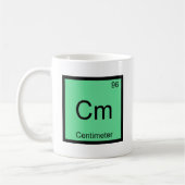 Cm - Centimeter Chemie Element Symbol Funny T-Shir Kaffeetasse (Links)