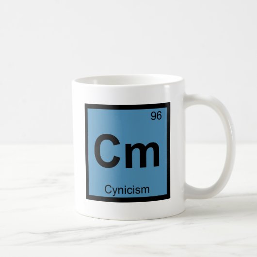Cm - Zynismus-Philosophie-Chemie-Symbol Kaffeetasse (Rechts)