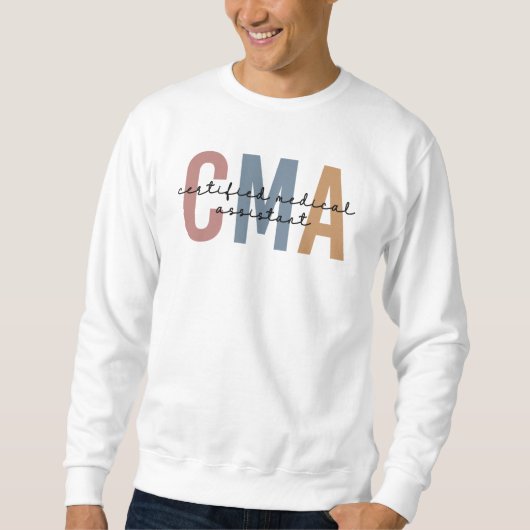 CMA zertifizierter medizinischer Assistent Sweatshirt (Vorderseite)