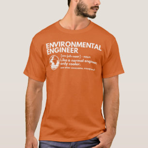 CMAtst Umwelttechniker Definition Lustig Ingenieur T-Shirt
