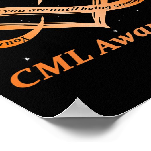 CML Warrior I m Fine Chronic Myeloid Leukämie Awar Poster (Ecke)