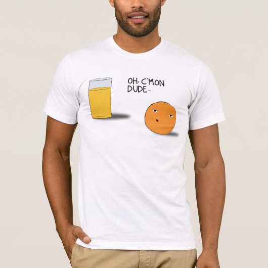 c'mon dude T-Shirt (Vorderseite)