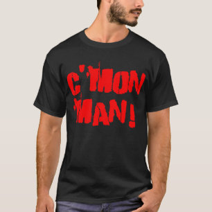 C'mon Mann! Rot T-Shirt