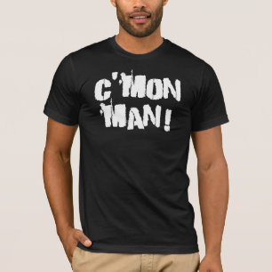 C'mon Mann!  Weiß T-Shirt