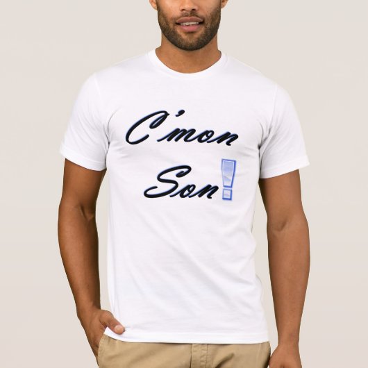 C'mon Sohn! T-Shirt (Vorderseite)