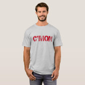 "C'mon" T - Shirt (Vorne ganz)