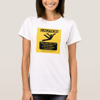CMT "Vorsicht-" Shirt