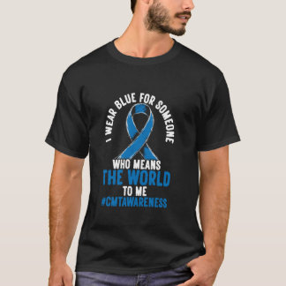 CMT Warrior CMT Fighter Ribbon I Wear Blue CMT Awa T-Shirt