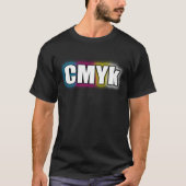 CMYk Dunkelheit T-Shirt (Vorderseite)