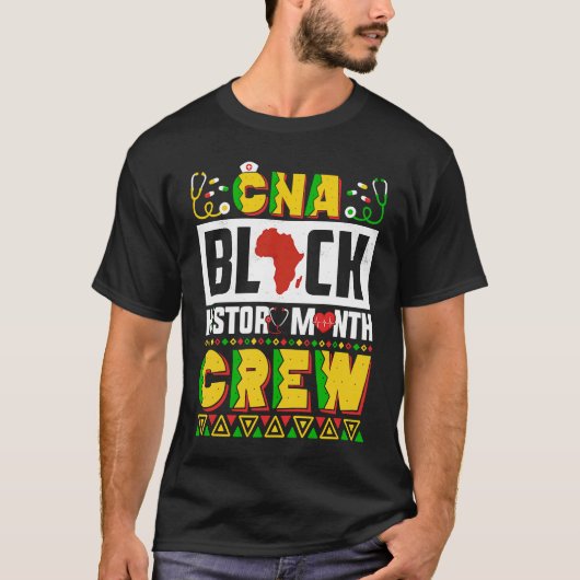 CNA Black History Month Nurse Crew African America T-Shirt (Vorderseite)