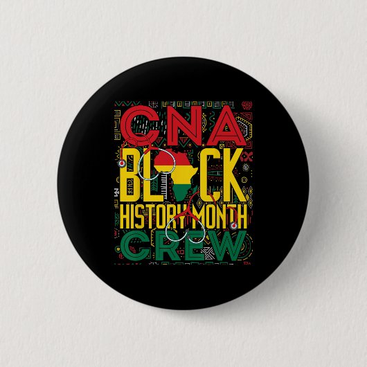Cna Black History Month Team Lpn Krankenschwester Button (Vorderseite)