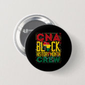 Cna Black History Month Team Lpn Krankenschwester Button (Vorne & Hinten)