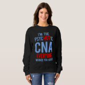 CNA Hot Certified Nursing Assistant 3 Sweatshirt (Vorne ganz)