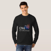 CNA It's A Work Of Heart Certified Nurses Day Nurs T-Shirt (Vorne ganz)