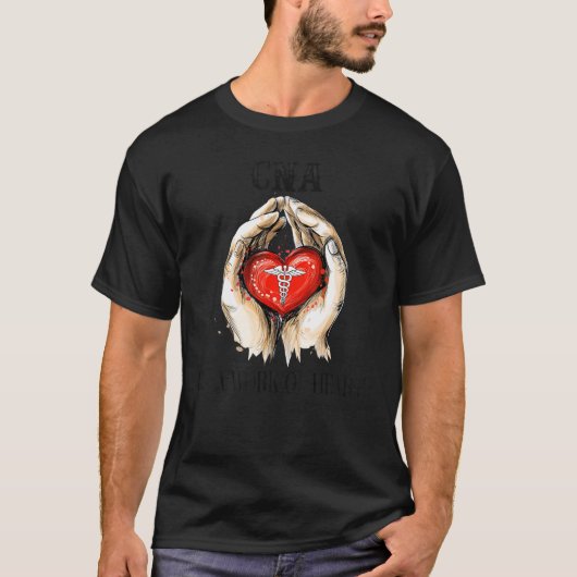 CNA Itu2019s A Work Of Heart T-Shirt (Vorderseite)