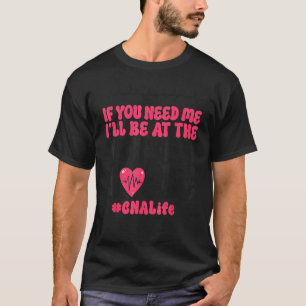 CNA Krankenpfleger Zertifizierter Pflegehelfer Wen T-Shirt