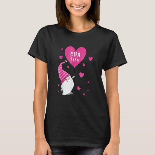 Cna Life Valentine Gnome Nurse Valentines Day T-Shirt (Vorderseite)
