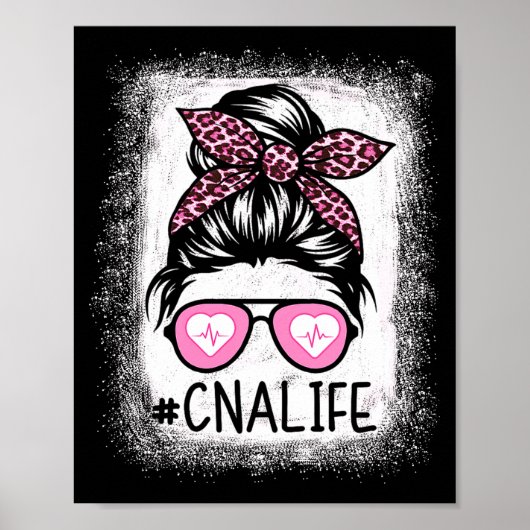 Cna Nurse Life Bleached Shirts Nk Leopard Messy Bu Poster (Vorne)