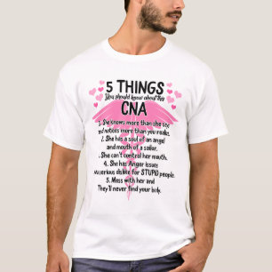 CNA-Shirt, 5 Dinge, die Sie wissen sollten T-Shirt