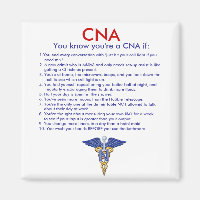 CNA Sie wissen, Sie sind ein CNA, wenn:, 1.Sie end