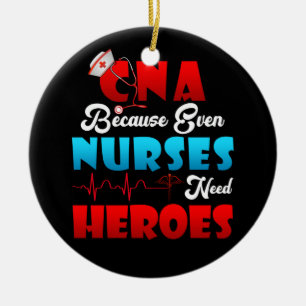 CNA-Spaß, weil selbst Krankenschwestern Helden ern Keramik Ornament