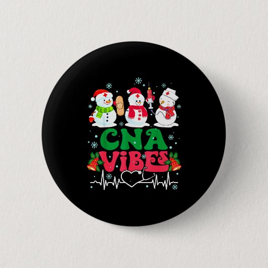 Cna Vibes Nurse Snowman Stethoscope Santa Funny Ch Button (Vorderseite)