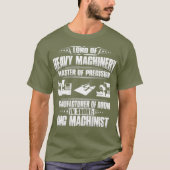 CNC-Bediener, Master für Precision-CNC-Maschinen T-Shirt (Vorderseite)