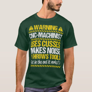 CNC-Bedienungstools CNC-Machinist T-Shirt