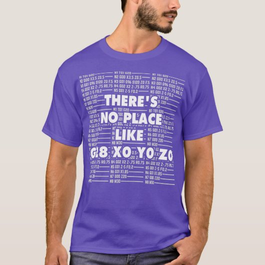 CNC Machinist I Funny CAD G28 Operator GCode T-Shirt (Vorderseite)