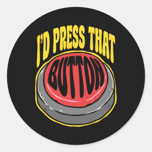 Cnc Machinist I'd Press That Button Sticker  (Vorderseite)